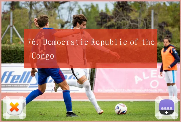 76. Democratic Republic of the  Congo